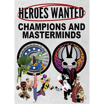 Heroes Wanted: Champions & Masterminds 102