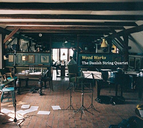 Wood Works [Danish String Quartet ] [Dacapo: 8226081]