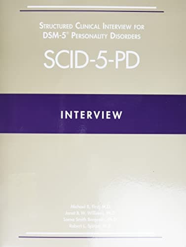 Structured Clinical Interview for Dsm-5(r) Personality Disorders (Scid-5-Pd), includes Screening Personality Questionnaire (SCID-5-SPQ)