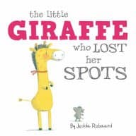 The Little Giraffe Who Lost Her Spots