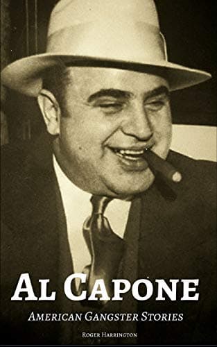 AL CAPONE: American Gangster Stories