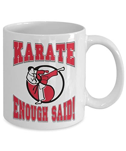 Karate Coffee Mug - "Karate.... Enough Said!" - Amazing Present Idea For Him or Her - Great Quality Ceramic Cups For Coffee, Tea, Milk &amp; More - 11oz (Red)