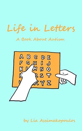 Life in Letters: A Book About Autism