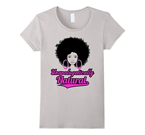 Womens Unapologetically Natural T-Shirt Small Silver