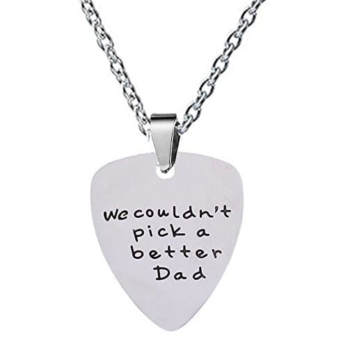 Fathers Day Gift Mens We Couldn't Pick a Better Dad Guitar Pick Custom Gift for Daddy Papa Stainless Steel (Necklace)