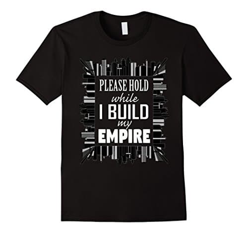 Mens Entrepreneur in training Please Hold While I Build My Empire XL Black