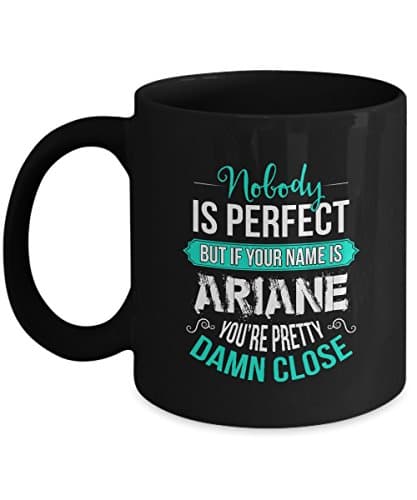 Mason Jar Mugs Personalized - Name is ARIANE Coffee Mugs - Personalized Gifts Bulk - Unique  Christmas, Birthday Gift idea for ARIANE, Women, Mom, Sister, Aunt, 11oz Tea Cup Black
