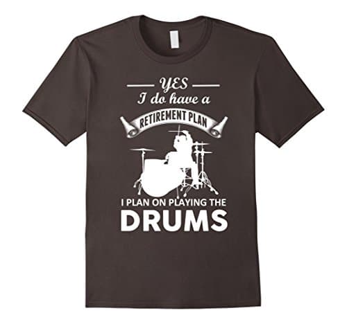 Men's Yes, I Do Have A Retirement Plan I Plan On Playing The Drums XL Asphalt