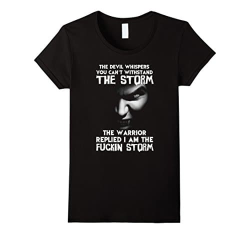 Women's devil whispers you cant withstand storm the warrior replied Medium Black
