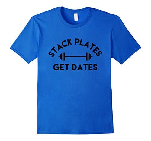 Mens Stack Plates Get Dates Funny Gym T-Shirt XL Royal Blue