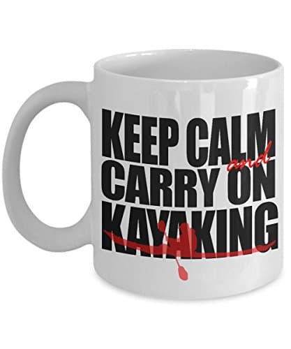 CARRY ON KAYAKING COFFEE MUG: Creative Hot Beverage Printed Mugs for Men, Women, Mom and Dad - Cute, Funny, Clever, Unique Specialty Drinkware - Microwave &amp; Dishwasher Safe - Fade Resistant
