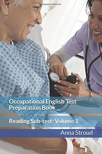 Occupational English Test Preparation Book: Reading Sub-test: Volume 1
