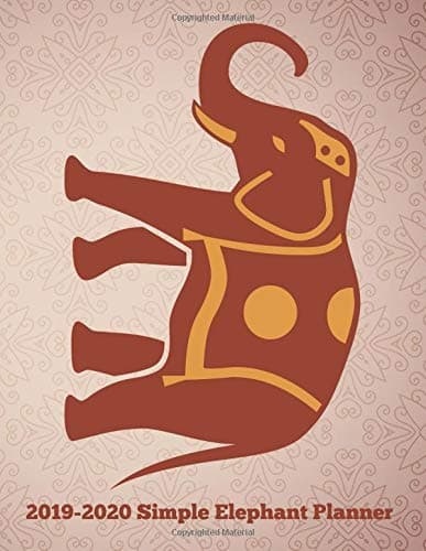 2019-2020 Simple Elephant Planner: 24 Months Calendar Planner - Goals and Productivity Planner for Setting Goals and Crushing it Paperback – Large Print, October 4, 2018