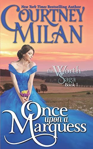Once Upon a Marquess (Worth Saga Book 1)