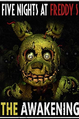 Five Nights at Freddy's: the Awakening