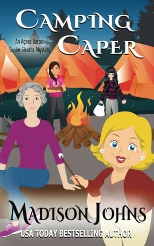 Camping Caper (Agnes Barton Senior Sleuth Mystery Book 11)