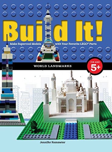 Build It! World Landmarks: Make Supercool Models with your Favorite LEGO® Parts (Brick Books, 4)