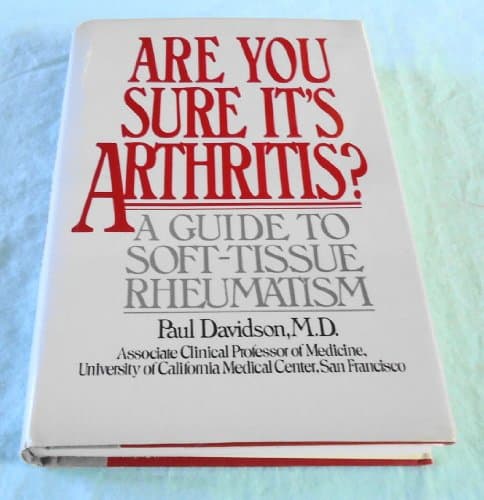 Are You Sure It's Arthritis? A Guide to Soft-Tissue Rheumatism