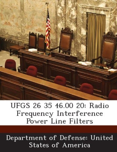 Ufgs 26 35 46.00 20: Radio Frequency Interference Power Line Filters