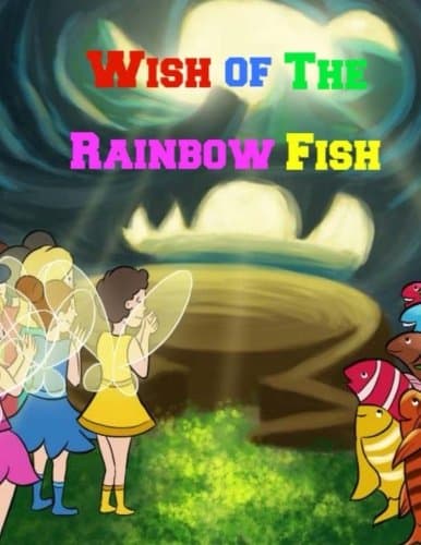 Wish of The Rainbow Fish