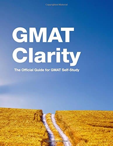 GMAT Clarity: The Official Guide for GMAT Self-Study Paperback – May 23, 2013