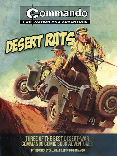 Desert Rats: Three of the Best Desert-War Commando Comic Book Adventures