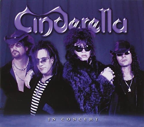 In Concert by Cinderella (2004-02-17)