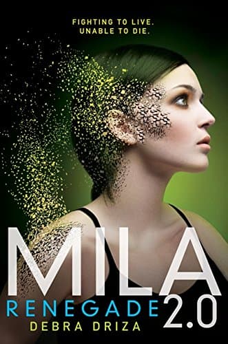 MILA 2.0: Renegade (MILA 2.0, 2)