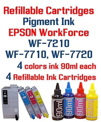 Pigment Ink - WorkForce WF-7210 WF-7710 WF-7720 printer Refillable ink cartridge package - 4 multi-color bottles 90ml each color - 4 Refillable ink cartridges with Auto Reset Chips