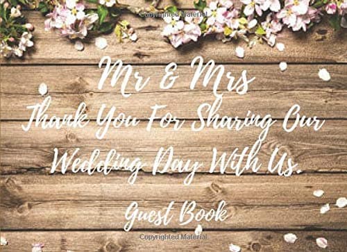 Mr & Mrs: Rustic Chic wedding Guest Book for Weddings & More 120 page lined Paperback – 8 Apr 2019