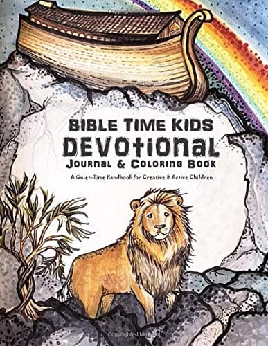 Bible Time Kids - A Quiet-Time Handbook for Creative & Active Children: Devotional Journal and Coloring Book (Keep Your Kids Calm & Quiet in Church)