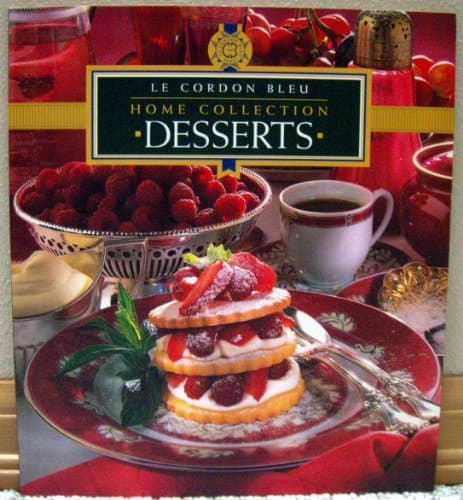 Desserts: Le Cordon Bleu Home Collection