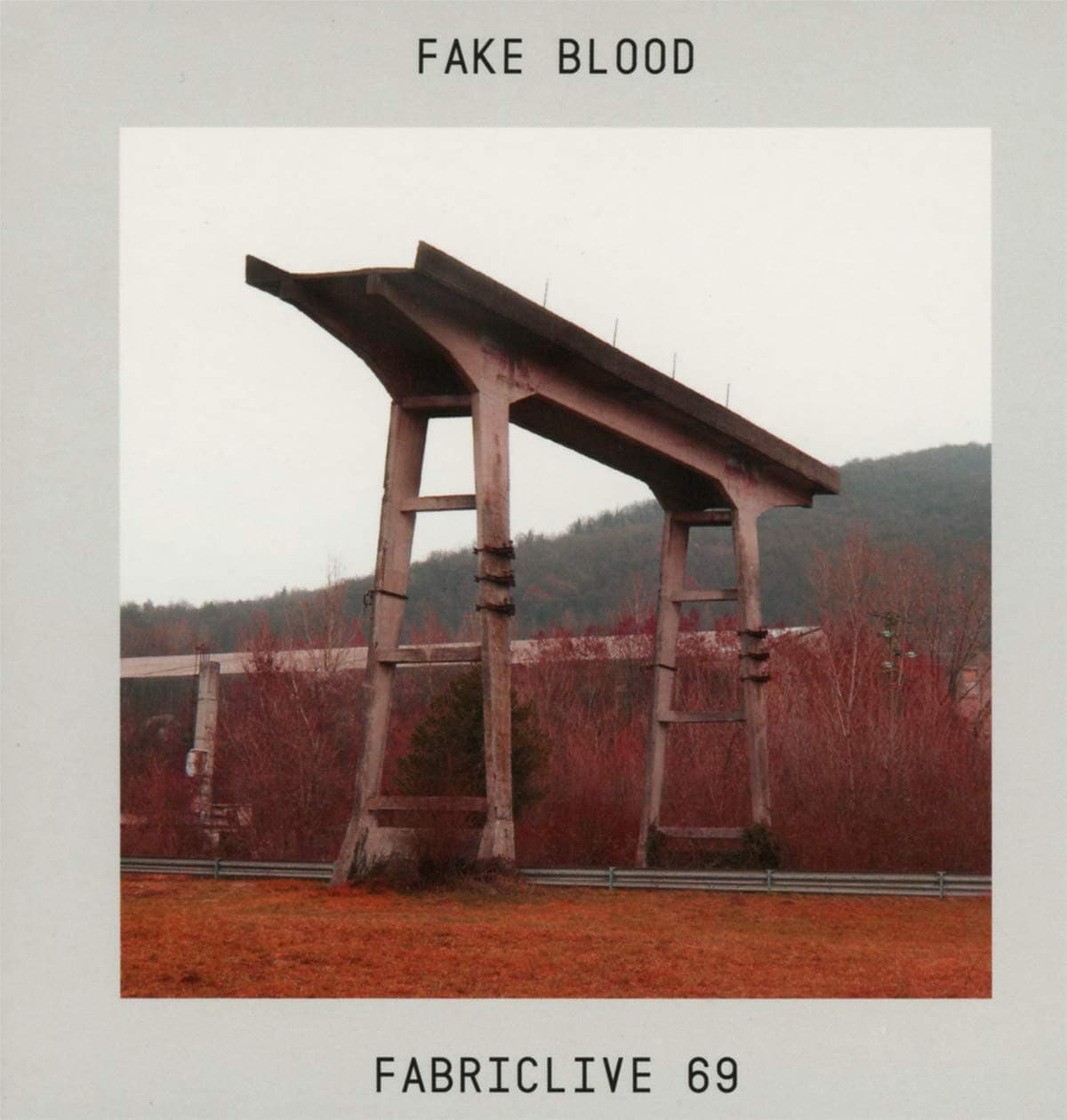 FABRICLIVE 69: Fake Blood