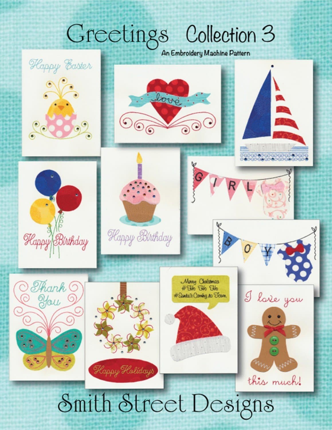 Greetings Collections 3 an Embroidery Machine Pattern for Greeting Cards with CD by Smith Street Designs
