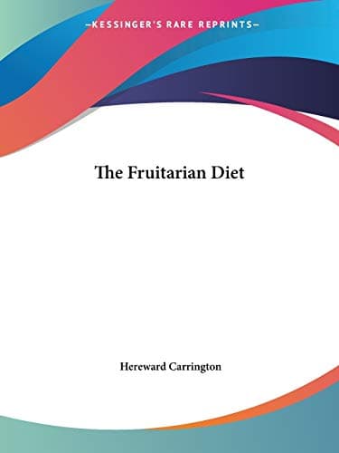 The Fruitarian Diet Paperback β December 8, 2005