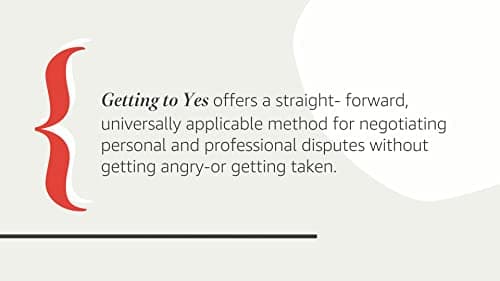 Getting to Yes: Negotiating Agreement Without Giving in
