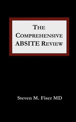 The Comprehensive ABSIT Review (Fiser, Comprehensive Absite Review)