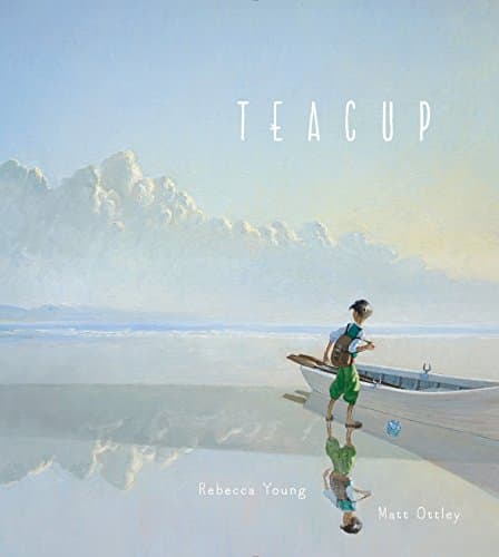 Teacup Hardcover – Picture Book, 4 Oct. 2016