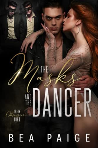 The Masks and the Dancer: Their Obsession, Book 2