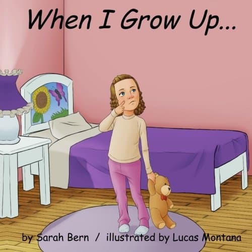 When I Grow Up Paperback – October 30, 2013
