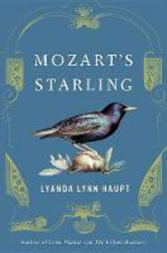 Mozart's Starling Hardcover – April 4, 2017