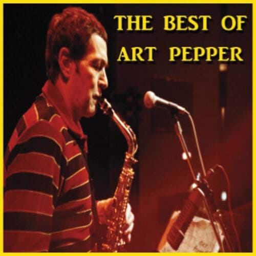 The Best Of Art Pepper