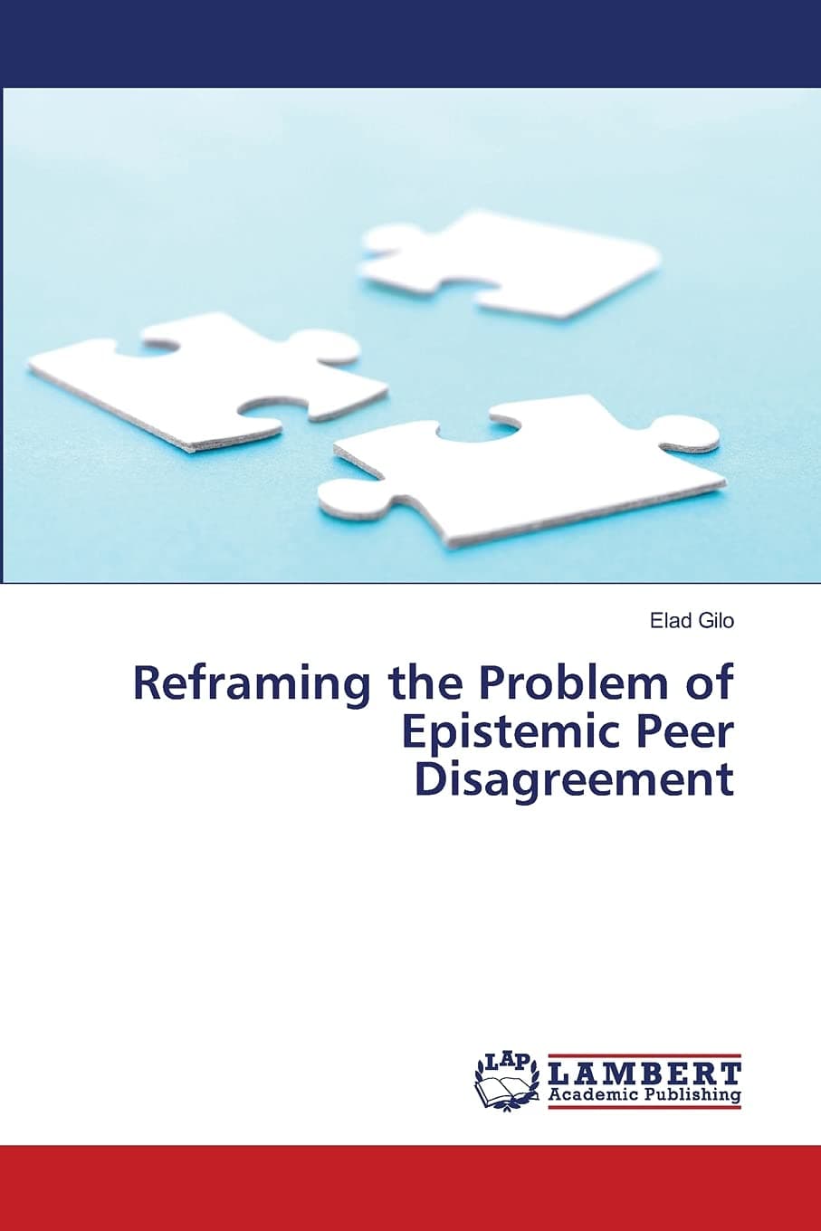 Reframing the Problem of Epistemic Peer Disagreement