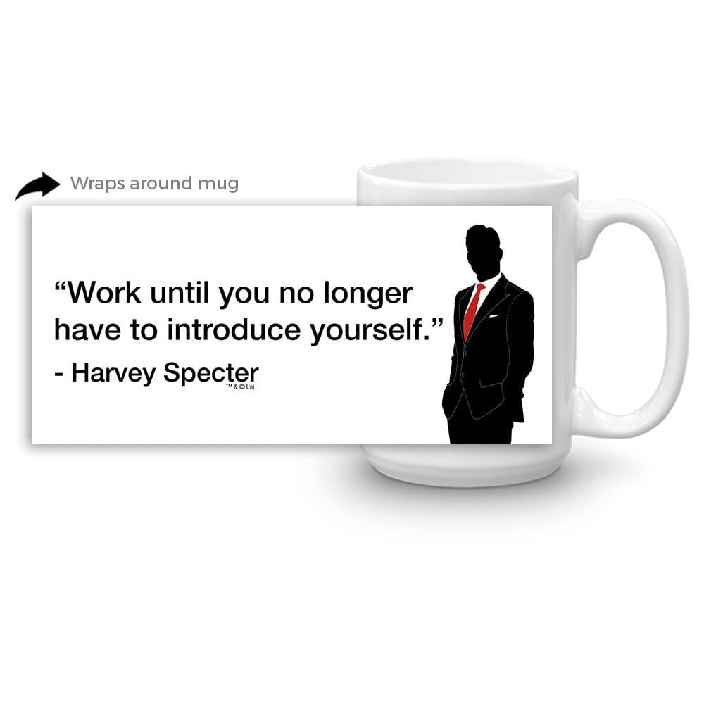 Suits"Work Until You No Longer Have to Introduce Yourself" White Mug - 15 oz. - Official Coffee Mug