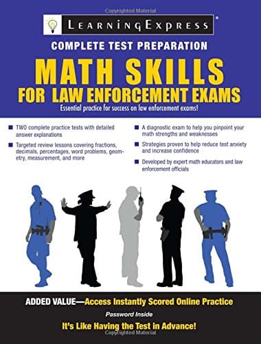 Math Skills for Law Enforcement Exams 1st Edition