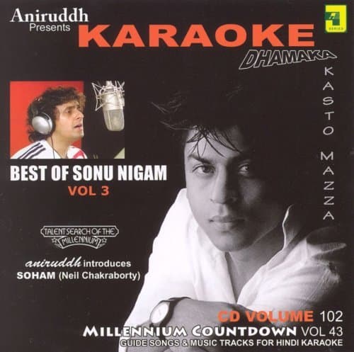 The Millenium Countdown Vol.43: Aniruddh Presents Karaoke Dhamaka (Kasto Mazza) - CD (Karaoke/Hindi Music/Sonu Nigam/Indian music/Foreign Music) by Soham