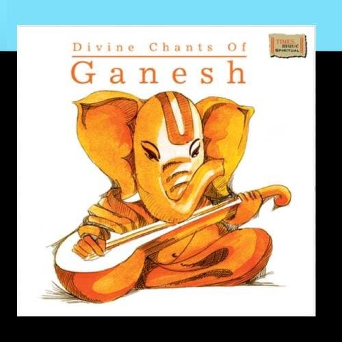 Divine Chants Of Ganesh