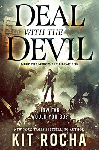 Deal with the Devil: A Mercenary Librarians Novel