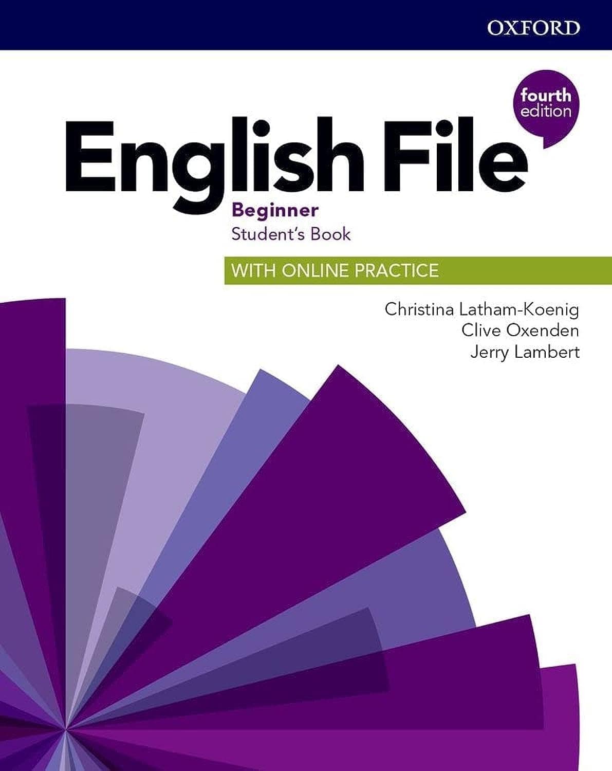 English File: Beginner: Student's Book with Online: Gets you talking