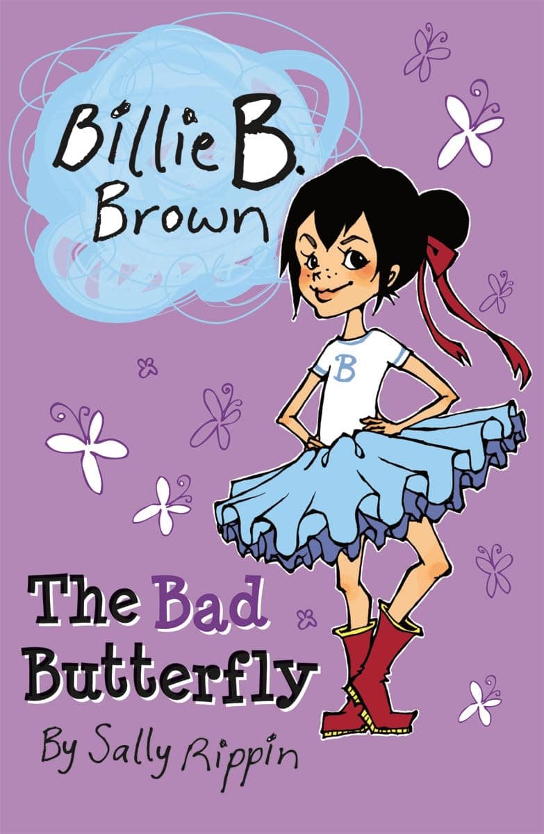 The Bad Butterfly (Billie B. Brown)
